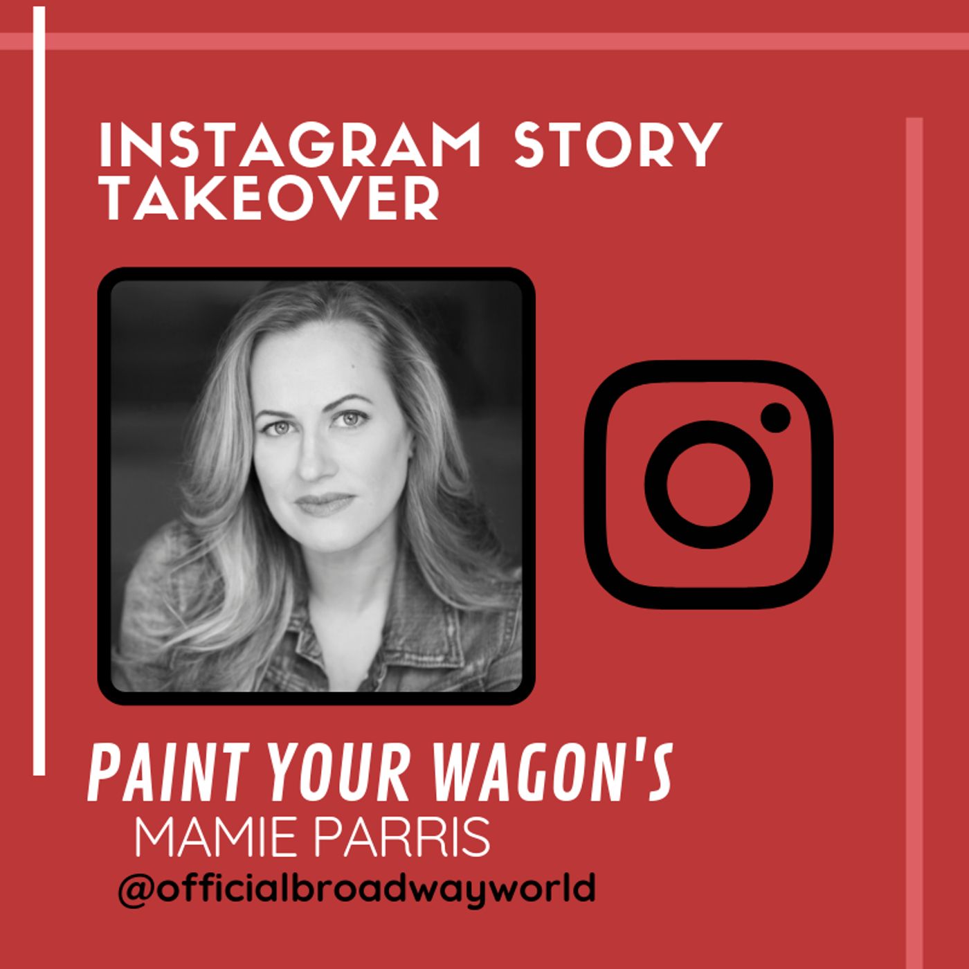 PAINT YOUR WAGON's Mamie Parris Takes Over Instagram Saturday!  Image