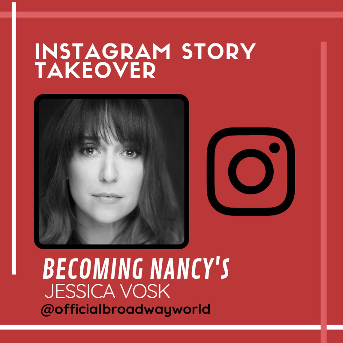 BECOMING NANCY's Jessica Vosk Takes Over Instagram Sunday!  Image