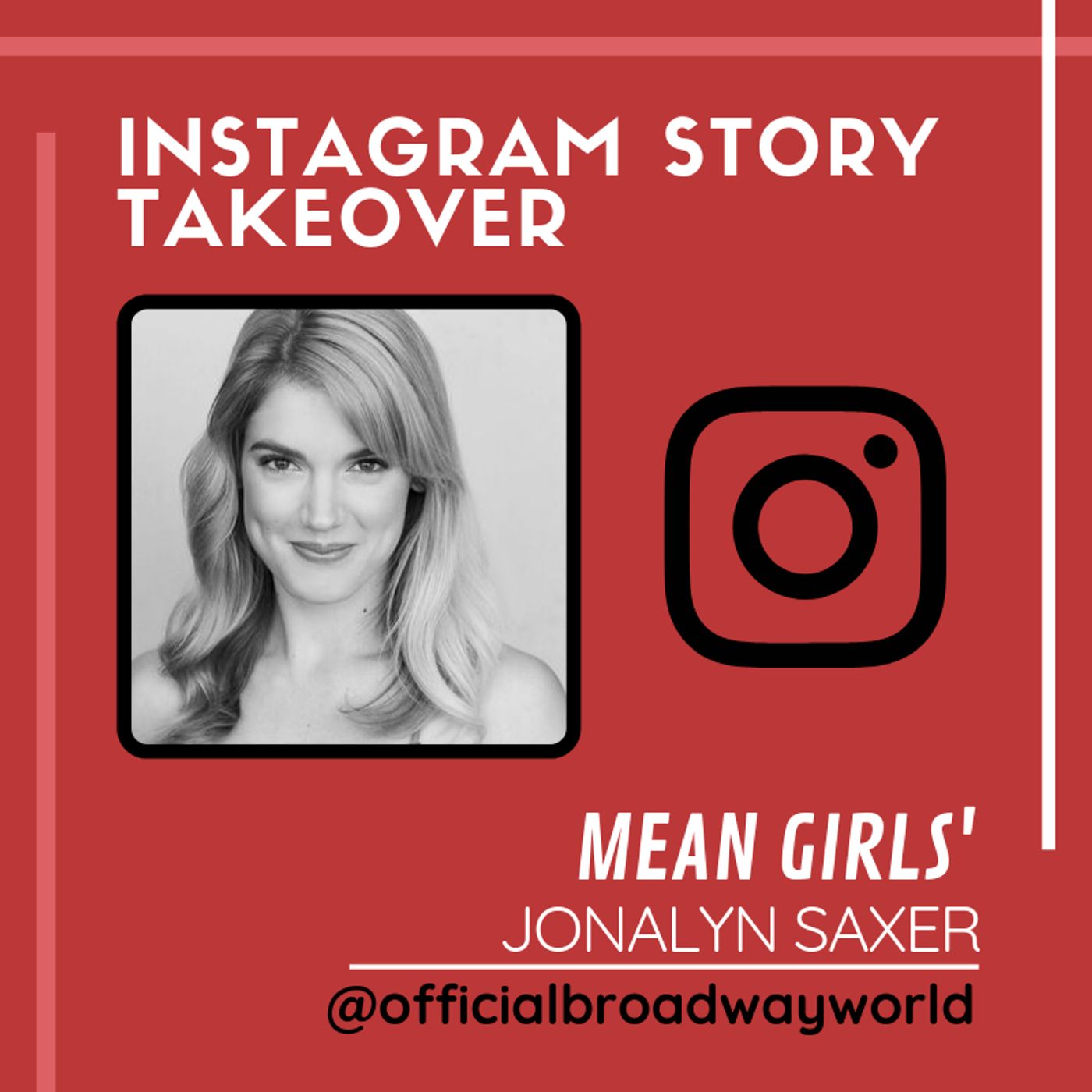 MEAN GIRLS' Jonalyn Saxer Takes Over Instagram Sunday!  Image