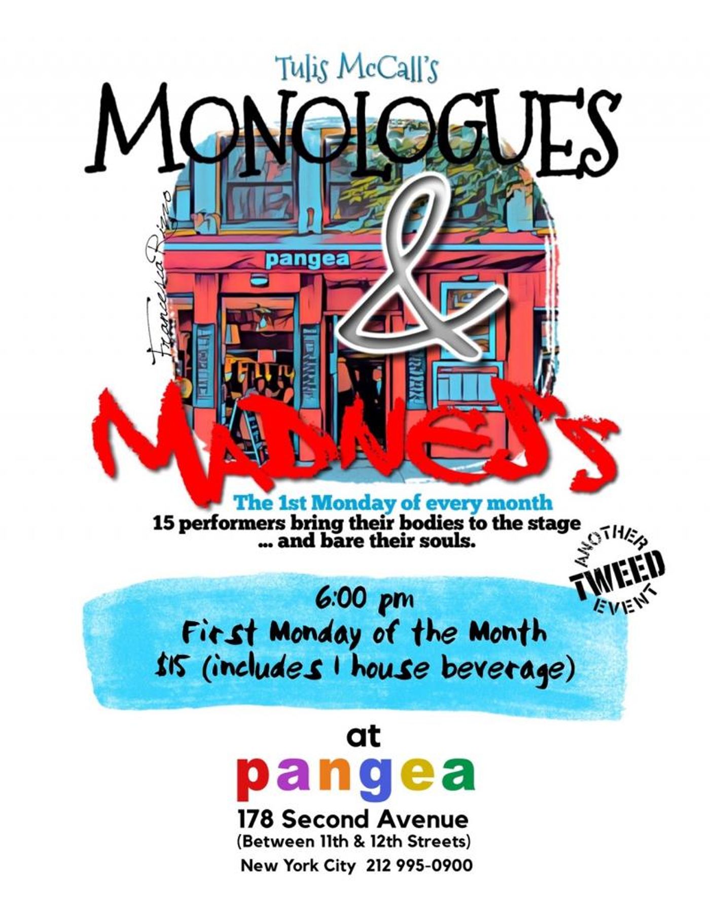 Review: MONOLOGUES AND MADNESS Brings Artists Together at Pangea Review: MONOLOGUES AND MADNESS Brings Artists Together at Pangea Image