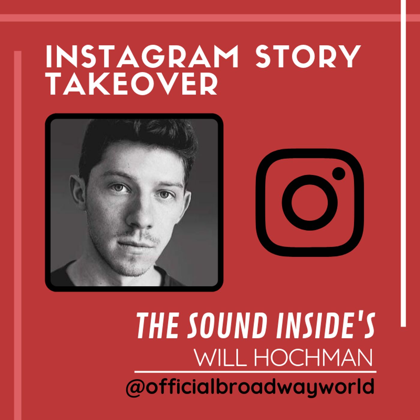 THE SOUND INSIDE's Will Hochman Takes Over Instagram Wednesday! THE SOUND INSIDE's Will Hochman Takes Over Instagram Wednesday! Image