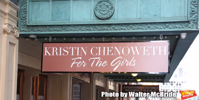 Theatre Marquee unveiling for "Kristin Chenoweth - For The Girls" at the Nederlander  Photo