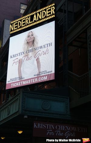 Theatre Marquee unveiling for "Kristin Chenoweth - For The Girls" at the Nederlander  Photo