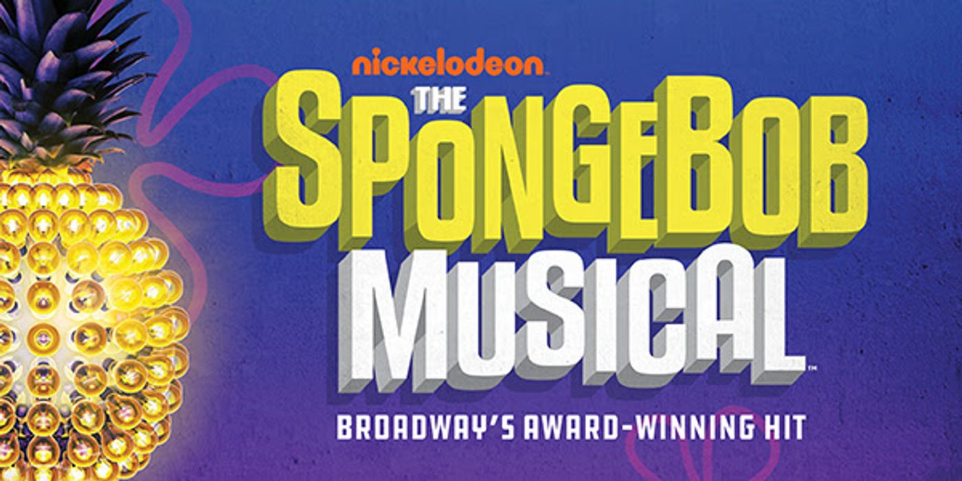 Review: THE SPONGEBOB MUSICAL Brings Spectacular Visuals, Startling Energy to Nashville's TPAC  Image