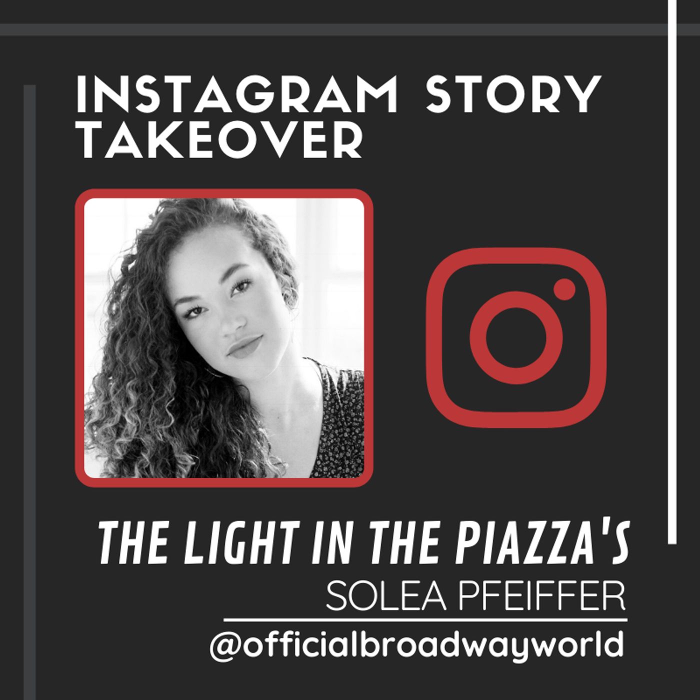 THE LIGHT IN THE PIAZZA's Solea Pfeiffer Takes Over Instagram Saturday!  Image