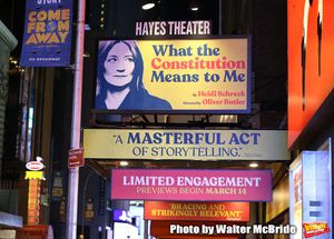 Theatre Marquee for the Broadway Opening Night Performance of "What The Constitution Means To Me" starring Heidi Schreck at the Hayes Theatre on March 31, 2019 in New York City. @ BroadwayWorld Theatre Marquee for the Broadway Opening Night Performance of "What The Constitution Photo