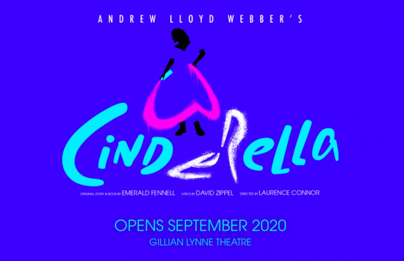 Andrew Lloyd Webber CINDERELLA To Hit the West End This Fall Andrew Lloyd Webber CINDERELLA To Hit the West End This Fall Image