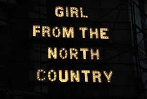 Theatre Marquee for "Girl From The North Country", with songs by Bob Dylan, at the Be Photo