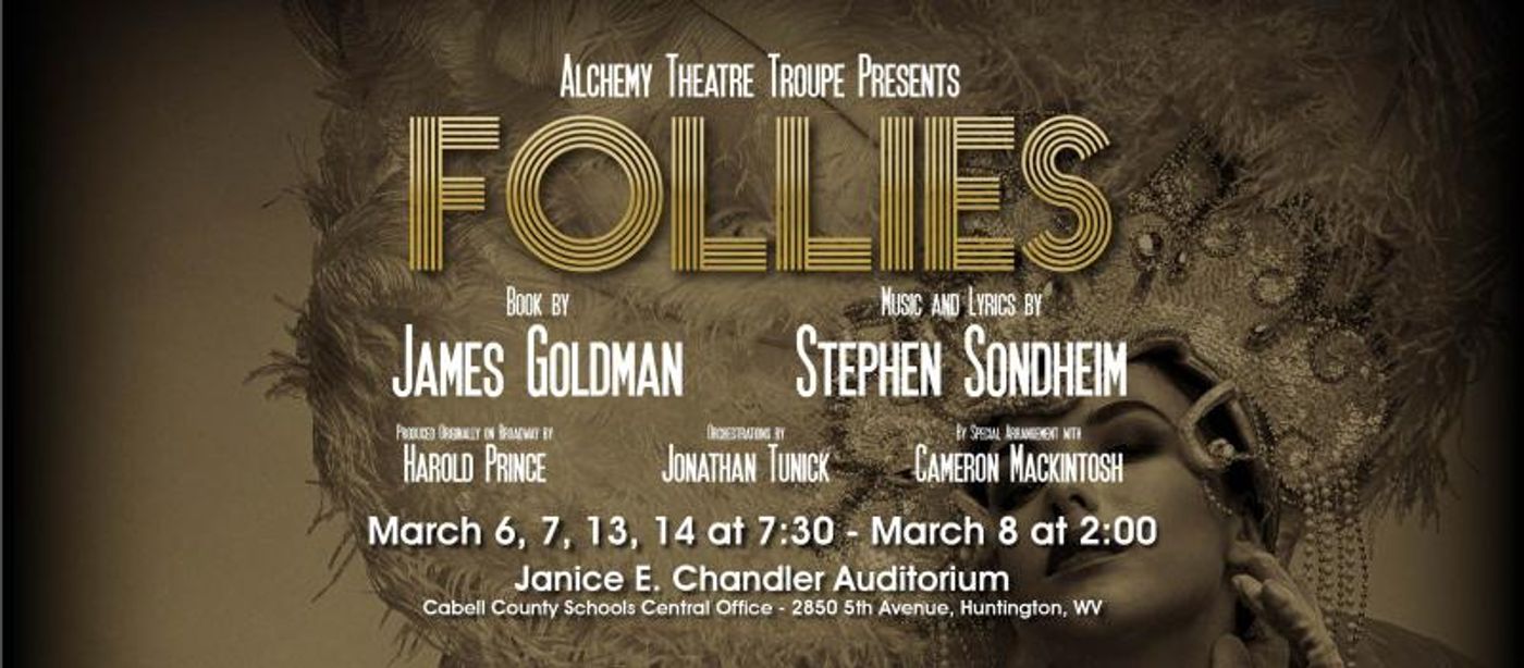 Interview: Director Bil Neal and Actress Jane Modlin of ALCHEMY THEATRE TROUPE'S Upcoming Production of FOLLIES! Interview: Director Bil Neal and Actress Jane Modlin of ALCHEMY THEATRE TROUPE'S Upcoming Production of FOLLIES! Image