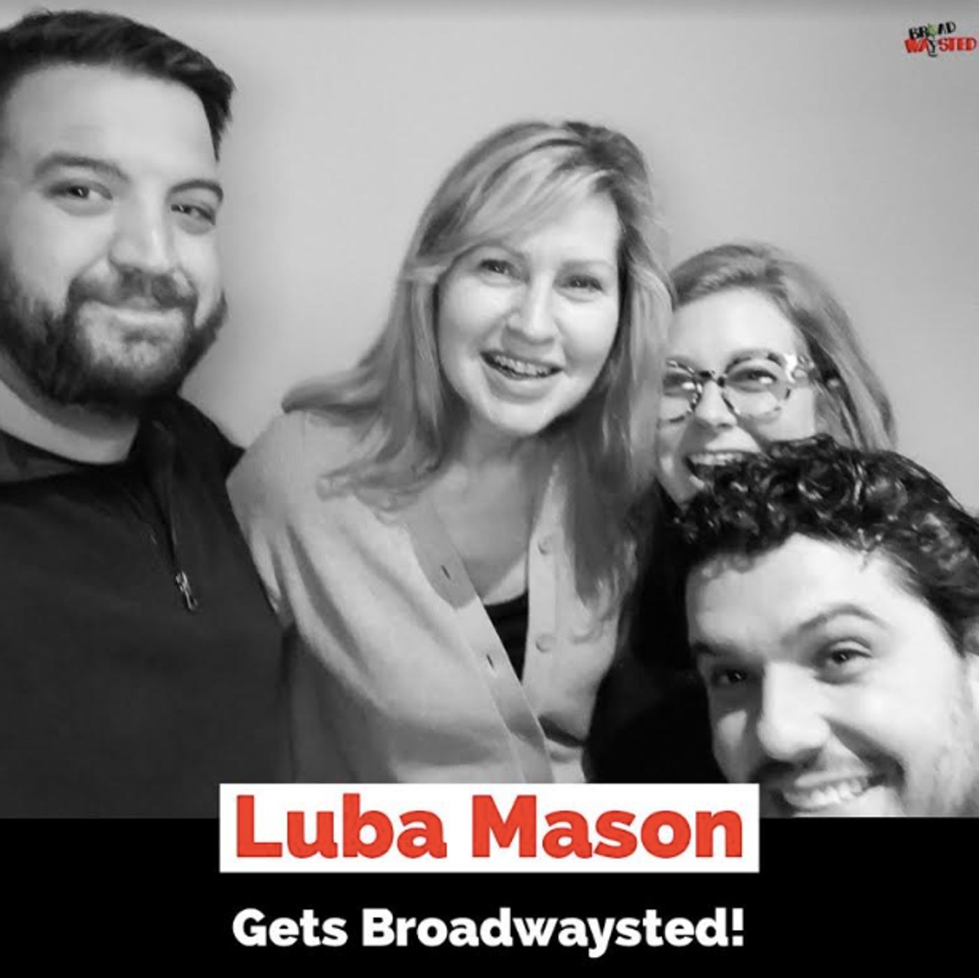 The 'Broadwaysted' Podcast Welcomes GIRL FROM THE NORTH COUNTRY's Legendary Luba Mason  Image