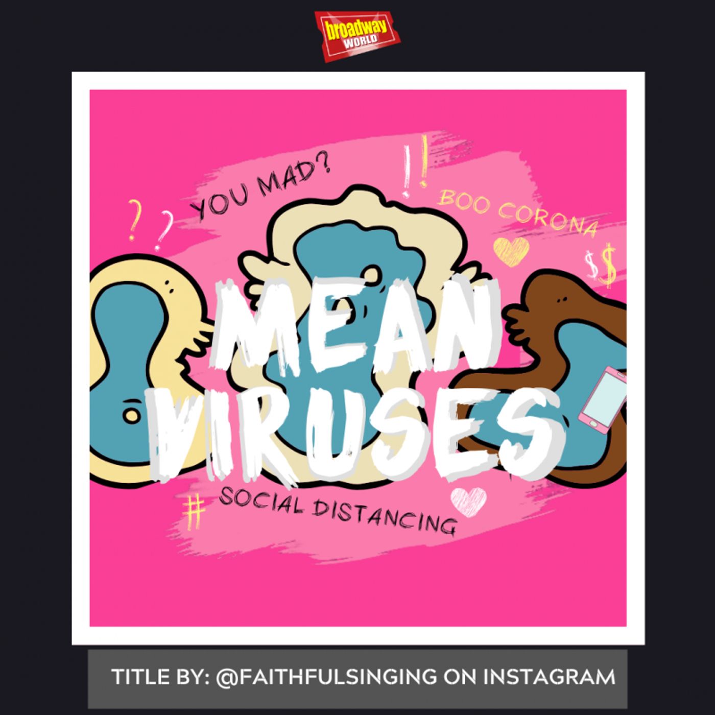 Our Favorite #SocialDistancingMusicals Comments Brought To Life, Plus Artwork From Our Readers! Our Favorite #SocialDistancingMusicals Comments Brought To Life, Plus Artwork From Our Readers! Image