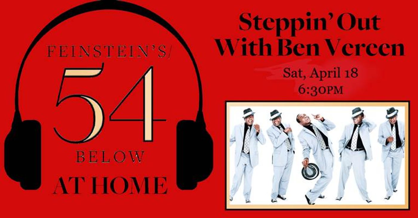 BWW Previews: Ben Vereen's Show Steppin' Out With Ben Vereen Will Stream On #54BelowAtHome  Image