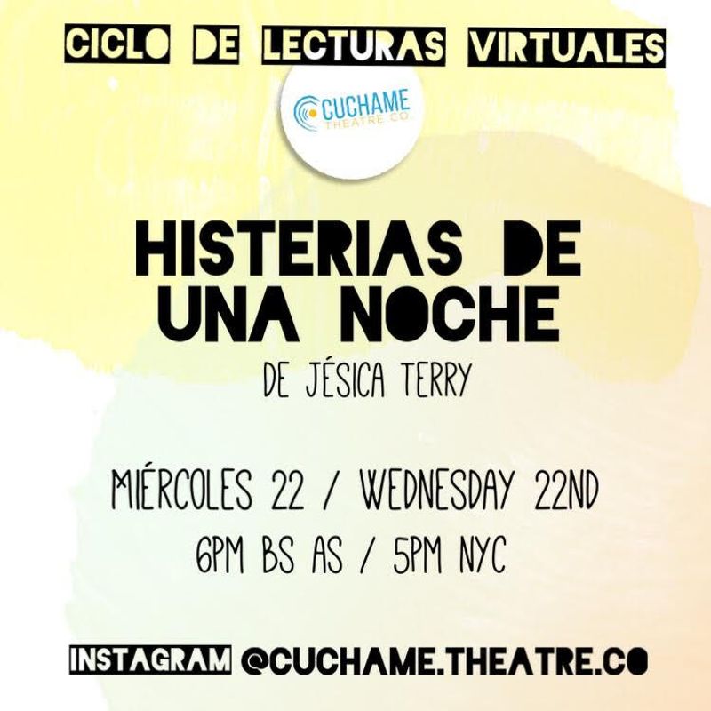 BWW Previews: CICLO DE LECTURAS VIRTUALES: Histerias de una Noche de  Cuchame Theatre Co. Image