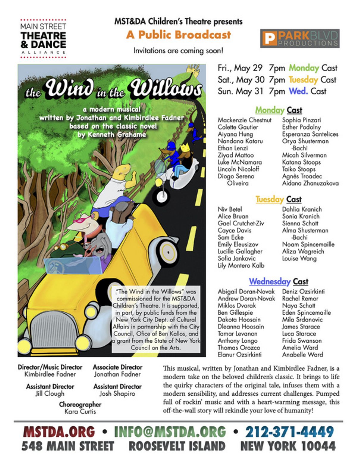 The Wind in the Willows has a talented and enthusiastic production staff, whose contributions enhance this production immensely: Kimbirdlee Fadner (Director/Music Director) and Jonathan Fadner (Associ at 