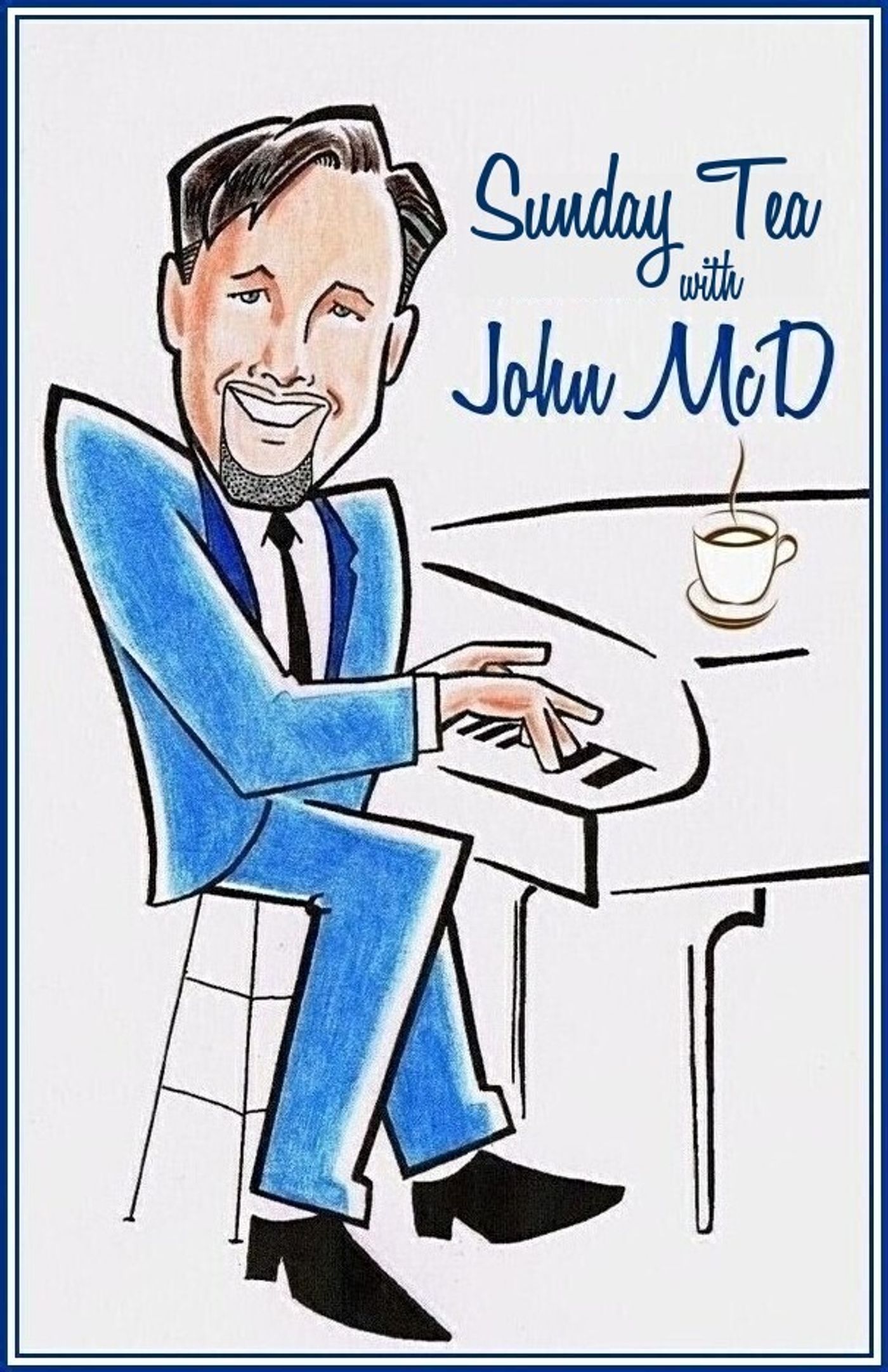 BWW Previews: John McDaniels' SUNDAY TEA WITH JOHN MCD Goes To a Weekly Schedule  Image