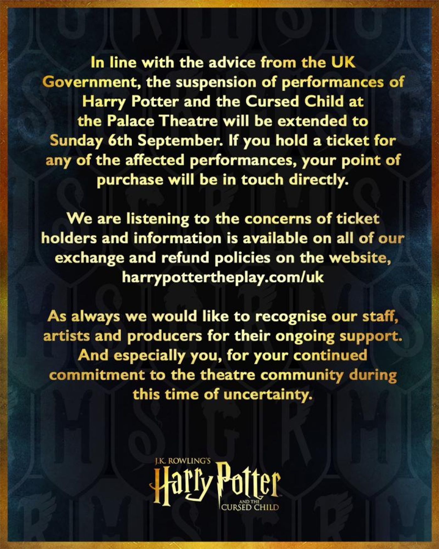 London Production of HARRY POTTER AND THE CURSED CHILD Extends Suspension of Performances Through 6 September London Production of HARRY POTTER AND THE CURSED CHILD Extends Suspension of Performances Through 6 September Image