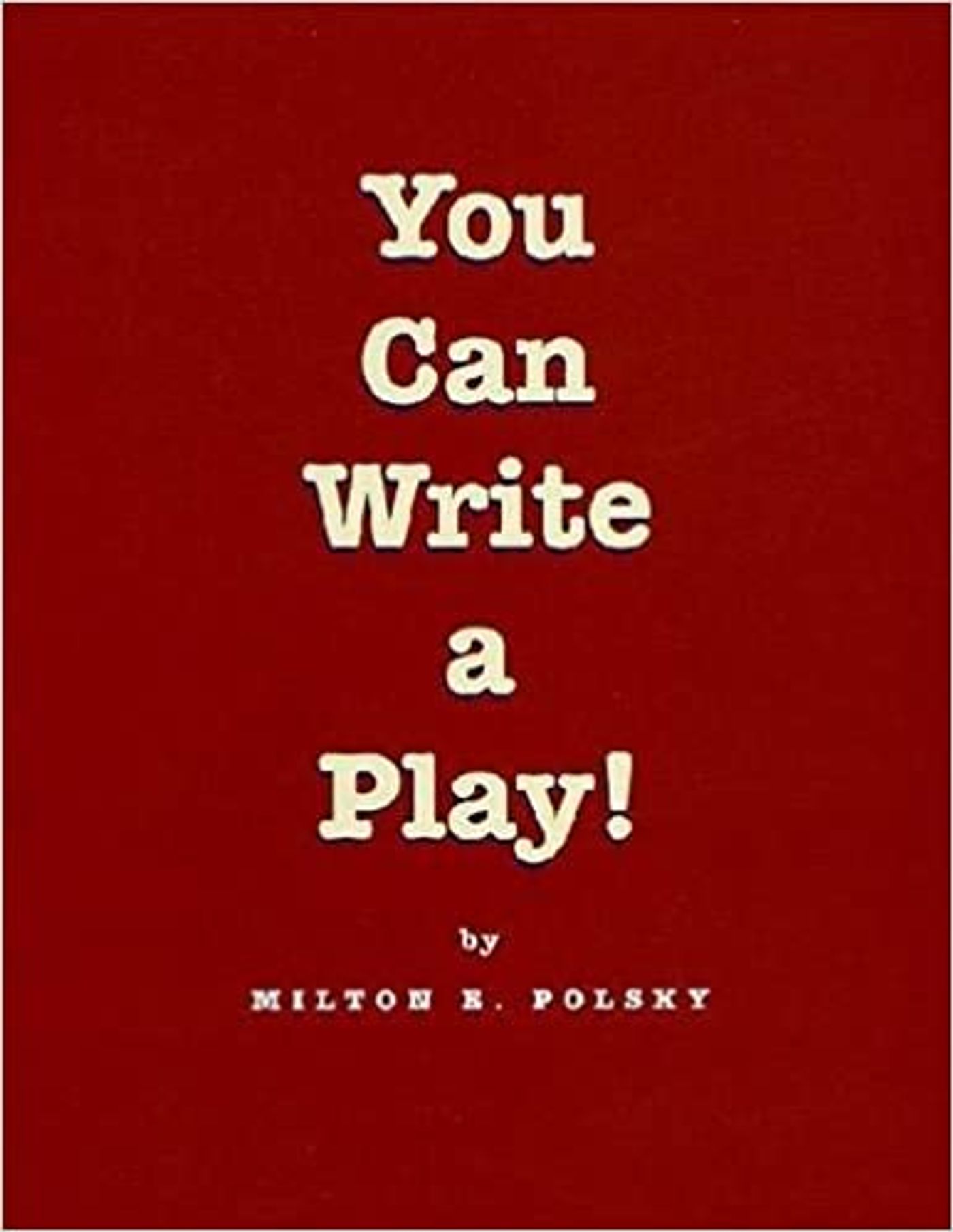 Broadway Books: 10 Books on Playwriting to Read While Staying Inside!  Image