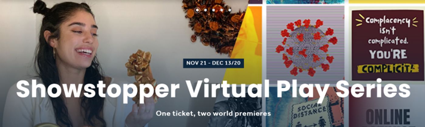 Coming to a (Digital) Stage Near You: New Rep's Showstopper Virtual Play Series Coming to a (Digital) Stage Near You: New Rep's Showstopper Virtual Play Series Image