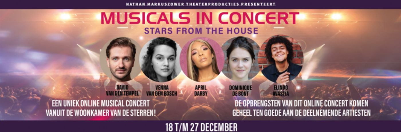 Feature:  TWEEDE EDITIE MUSICALS IN CONCERT: STARS FROM THE HOUSE  Image