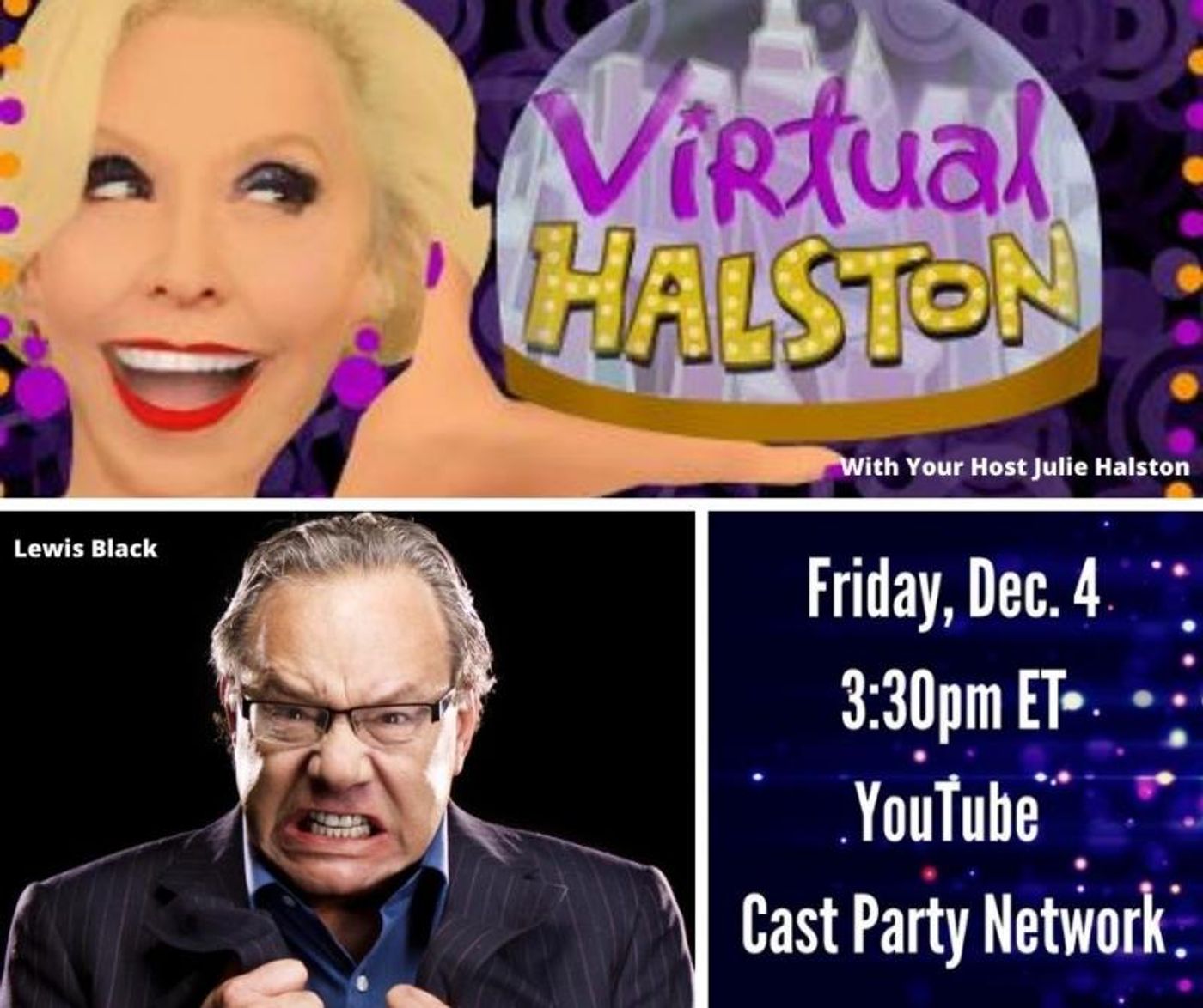 BWW Previews: Julie Halston and Lewis Black Are Like Comedy and Tragedy Masks on VIRTUAL HALSTON December 4th  Image