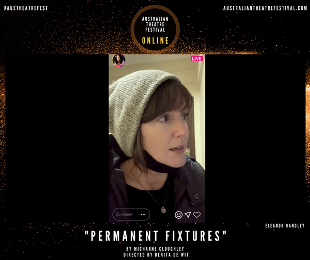 Permanent Fixtures  by Micharne Cloughley  Directed by Benita de Wit  Featuring Alanah Allen, Siho Ellsmore, Eleanor Handley & Kaye Tuckerman    Australian Theatre Festival NYC - ONLINE  Commissioned  at 