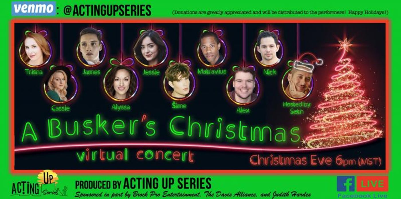 Local Theatre Stars Present A BUSKER'S CHRISTMAS: VIRTUAL CONCERT On Christmas Eve  Image