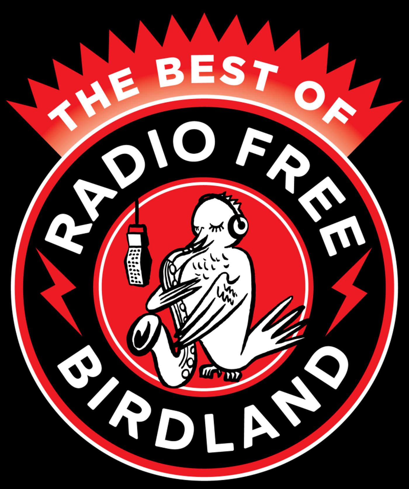 BWW Previews: Best Of Radio Free Birdland Debuts December 31  Image