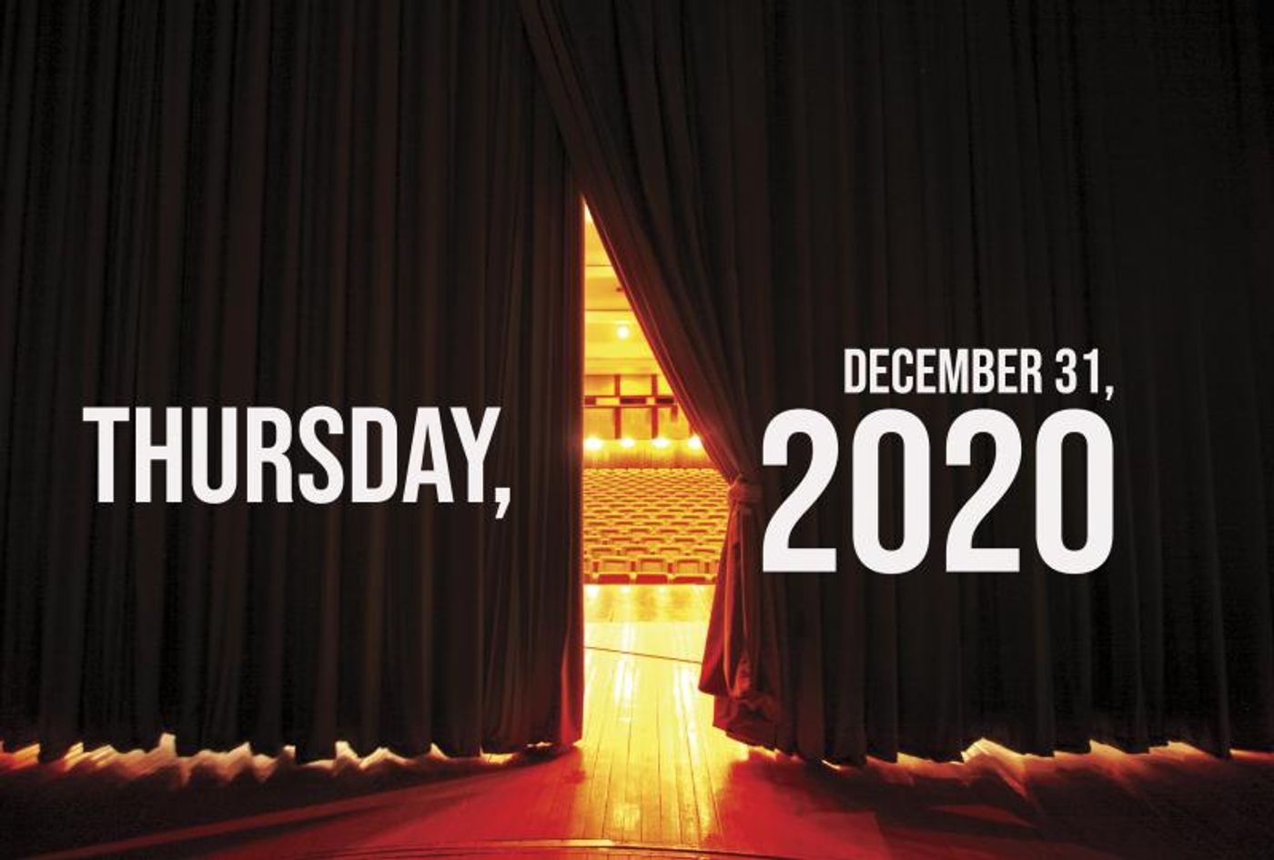 Virtual Theatre Today: Thursday, December 31- What Are You Streaming New Year's Eve?  Image