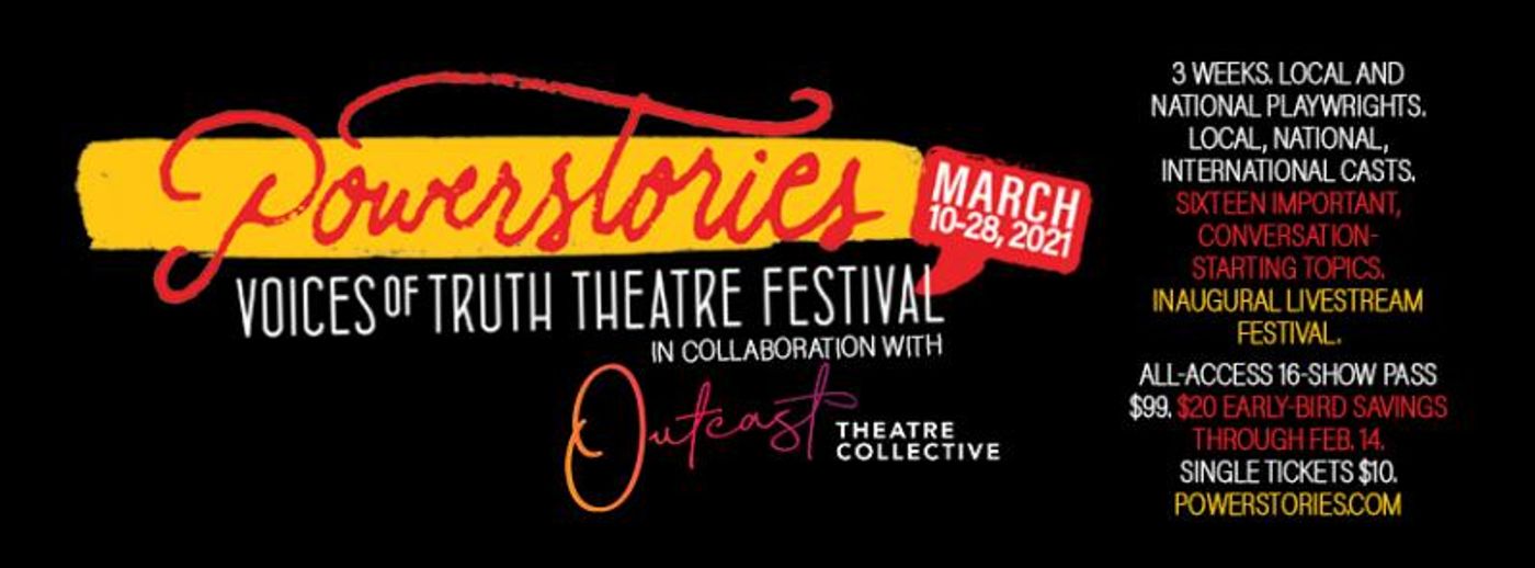 BWW Previews: VOICES OF TRUTH FESTIVAL DEBUTS VIRTUALLY MARCH 10-28, 2021 at POWERSTORIES THEATRE BWW Previews: VOICES OF TRUTH FESTIVAL DEBUTS VIRTUALLY MARCH 10-28, 2021 at POWERSTORIES THEATRE Image