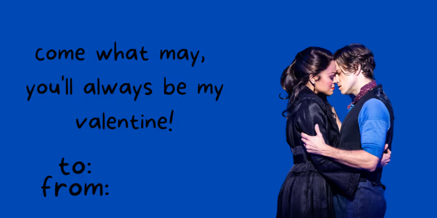 14 Broadway-Themed Valentines for That Special Someone Image