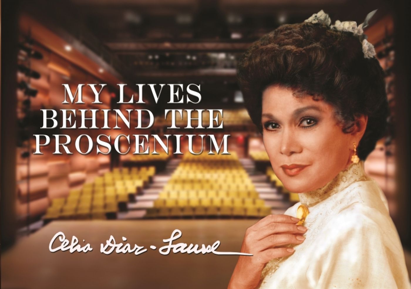 Celia Diaz Laurel's Coffee-table Book MY LIVES BEHIND THE PROSCENIUM Launches Today, May 29  Image