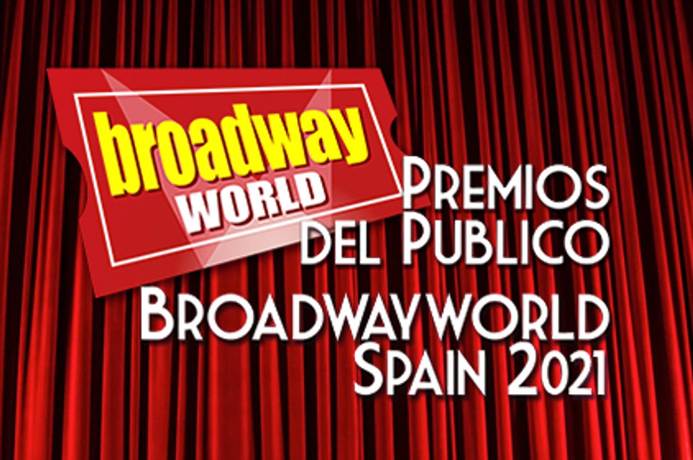 Candidatos a las nominaciones de los Premios del Público BroadwayWorld Spain 2021  Image