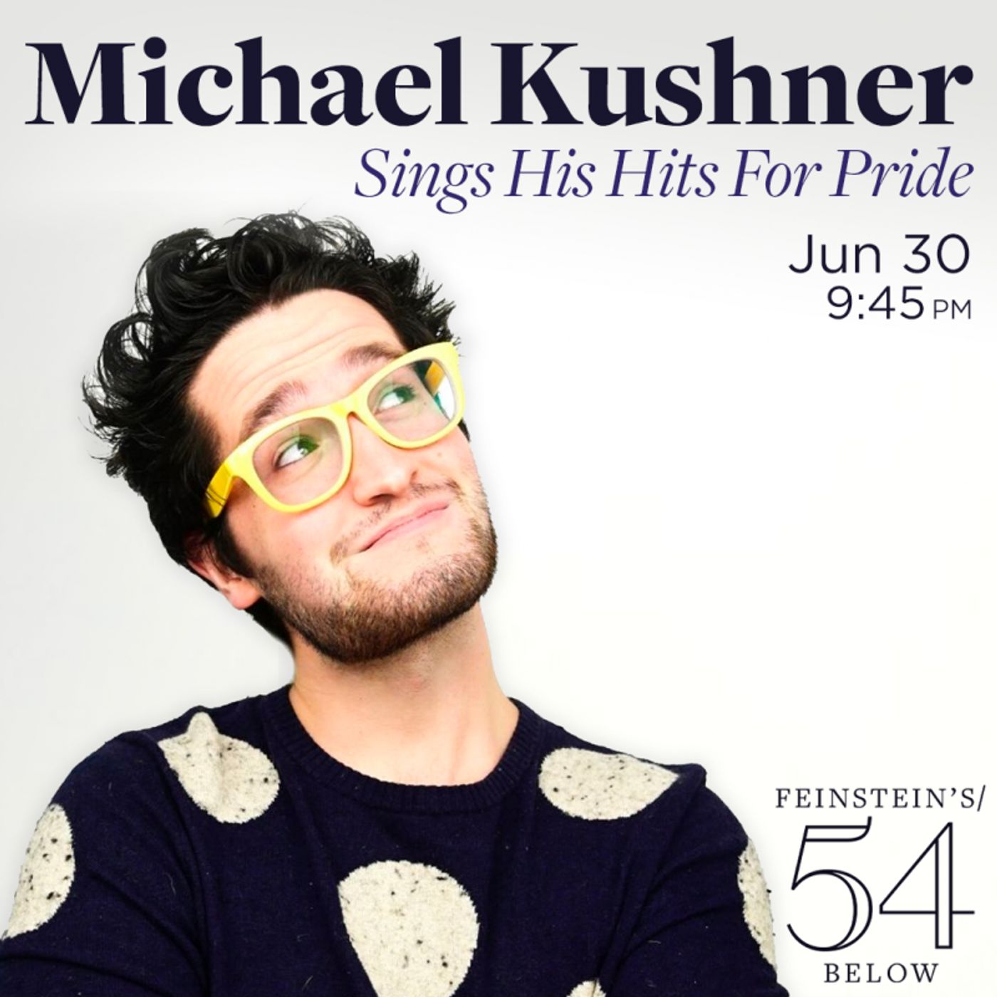 Interview: Michael Kushner of MICHAEL KUSHNER SINGS HIS HITS FOR PRIDE at Feinstein's/54 Below  Image