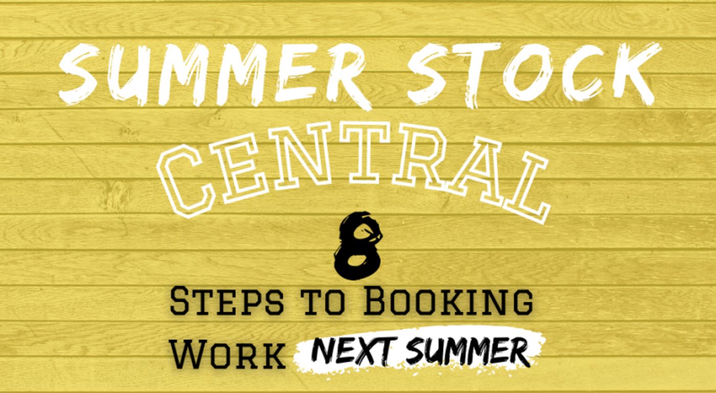 Student Blog: Summer Stock Central: Step #3 | Find The Auditions  Image