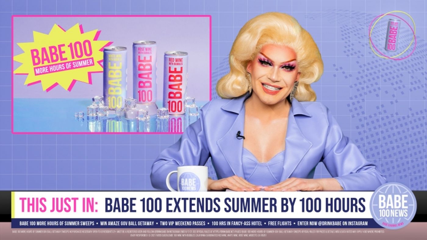 BABE WINE and Drag Superstar Rosé Team Back Up to Bring You Babe 100 More Hours of Summer with Governors Ball  Image