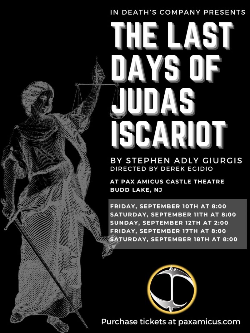 In Death's Company Presents THE LAST DAYS OF JUDAS ISCARIOT at Pax Amicus Castle Theatre  Image