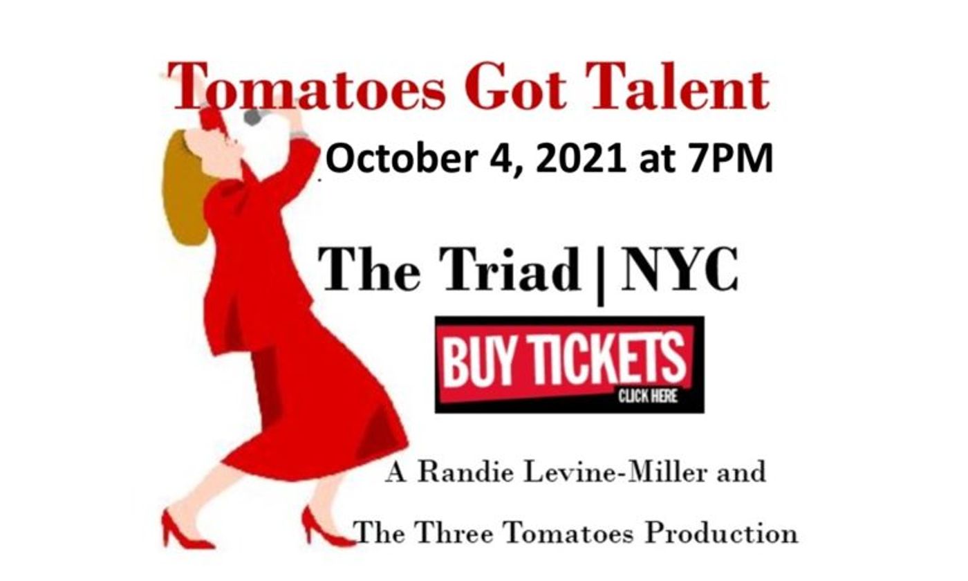 TOMATOES GOT TALENT Contest Plays Seventh Year At The Triad On October 4th  Image