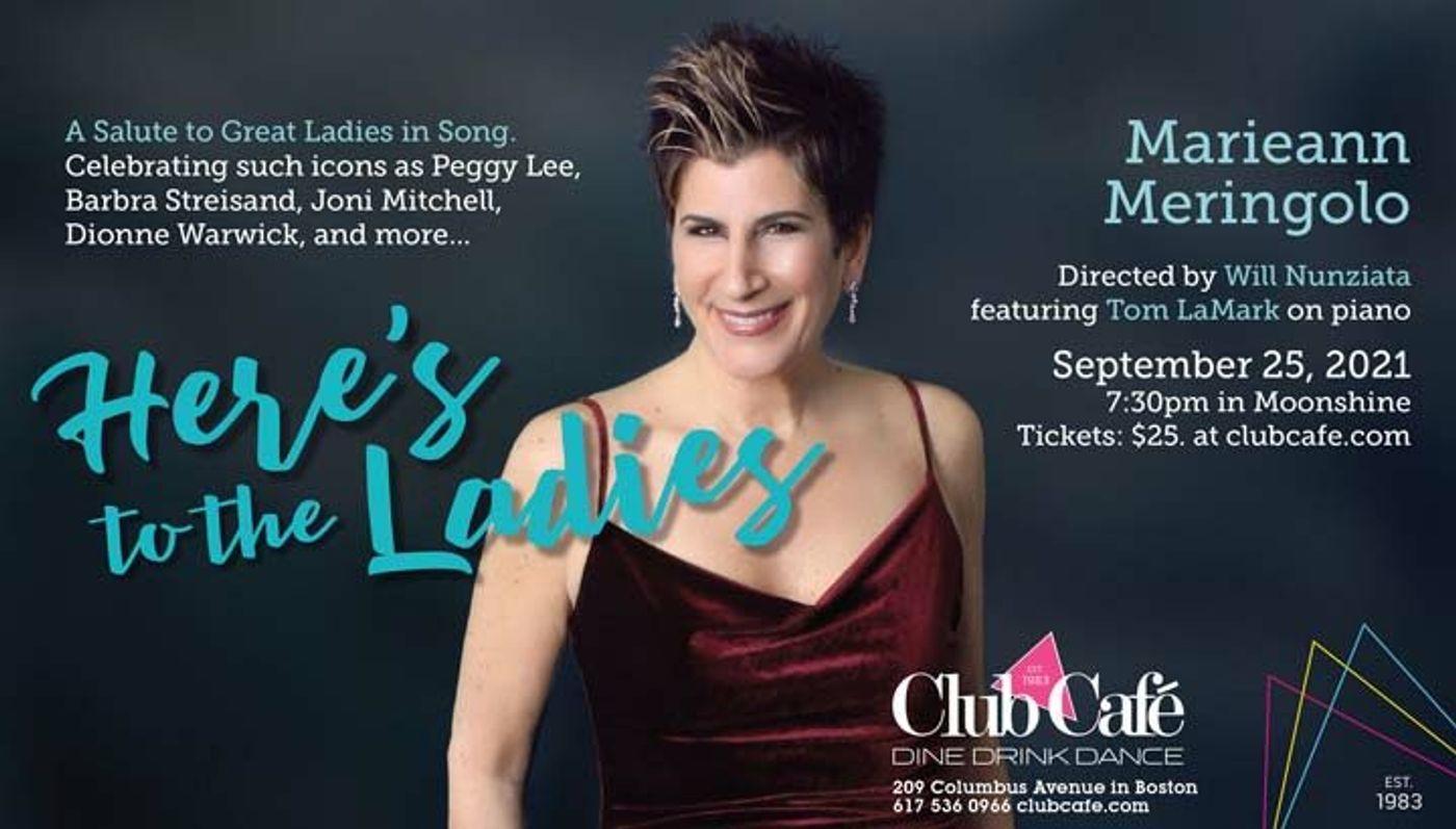 Marieann Meringolo Makes Boston Debut When HERE'S TO THE LADIES Plays The Club Cafe September 25th Marieann Meringolo Makes Boston Debut When HERE'S TO THE LADIES Plays The Club Cafe September 25th Image