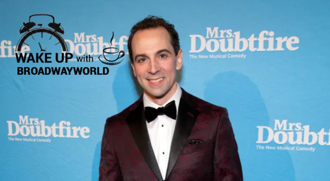 Wake Up With BWW 12/7: MRS. DOUBTFIRE Opens, Kennedy Center Honors, and More!  Image