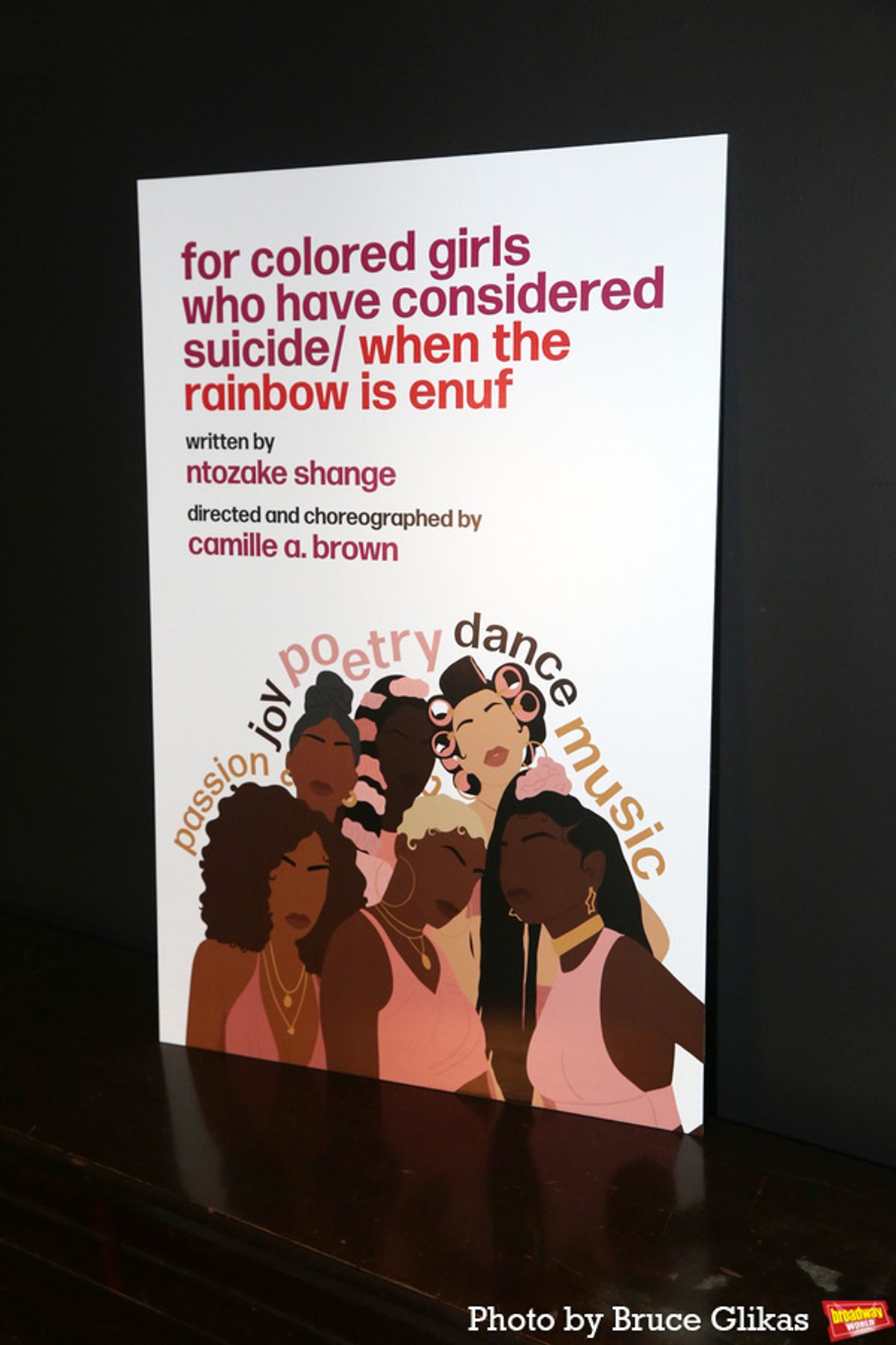 'for colored girls who have considered suicide/ when the rainbow is enuf' Signage at Photos: Meet the Company of FOR COLORED GIRLS WHO HAVE CONSIDERED SUICIDE/ WHEN THE RAINBOW IS ENUF