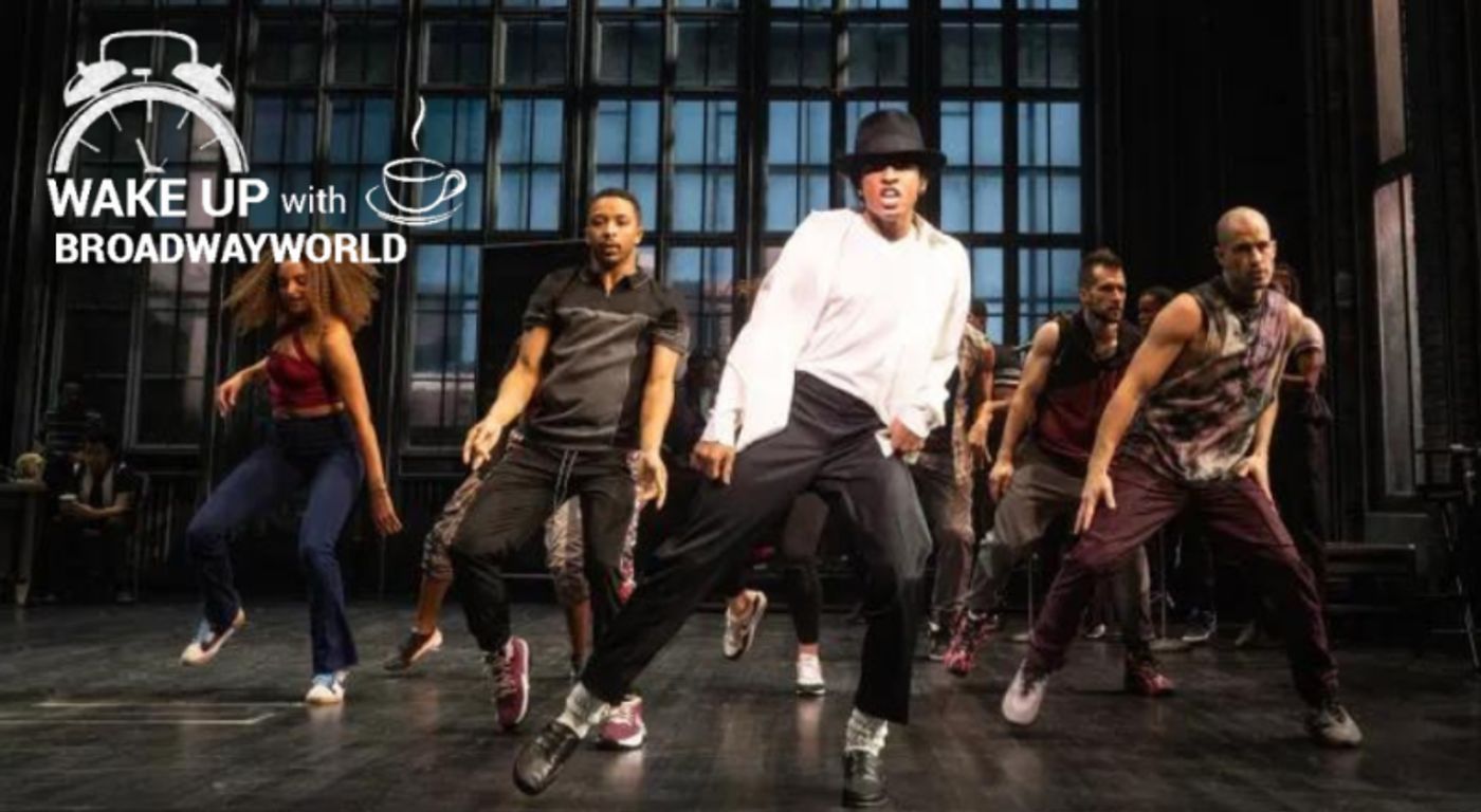 Wake Up With BWW 3/22: MJ THE MUSICAL Tour, THE COLOR PURPLE Film Cast, and More!  Image