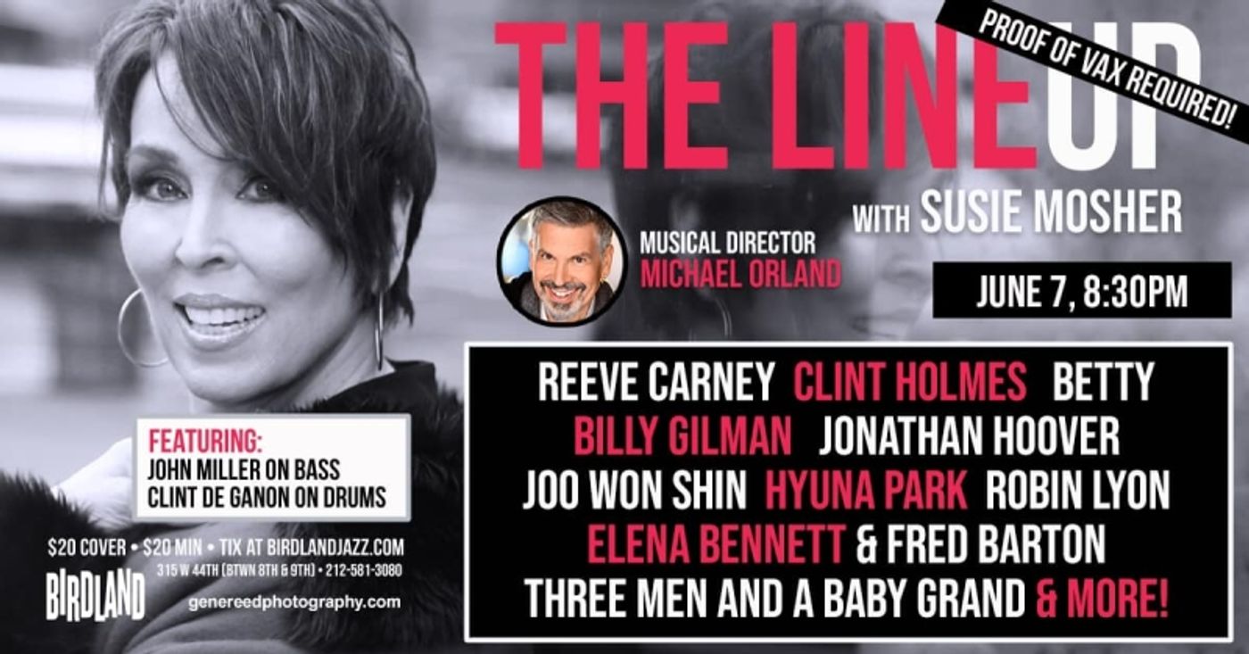 Photos: May 31st THE LINEUP WITH SUSIE MOSHER at Birdland Theater by Matt Baker Photos: May 31st THE LINEUP WITH SUSIE MOSHER at Birdland Theater by Matt Baker Image