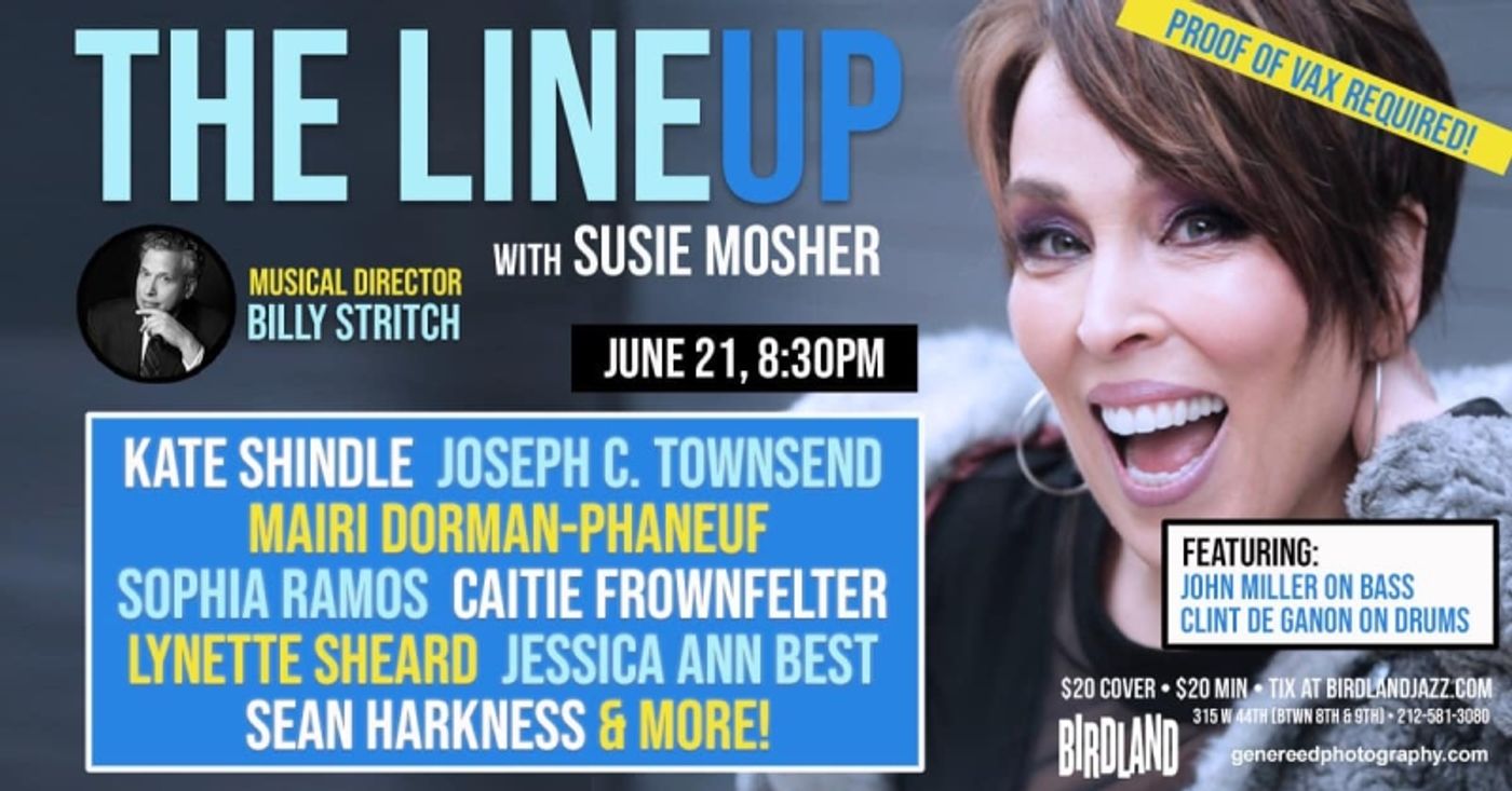 Photos:  June 14th Instalment Of THE LINEUP WITH SUSIE MOSHER at Birdland Theater by Matt Baker  Image