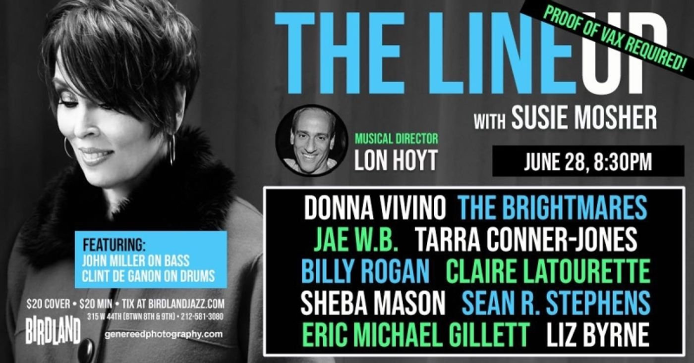 Photos:  Matt Baker Lenses THE LINEUP WITH SUSIE MOSHER at Birdland  On June 21st  Image