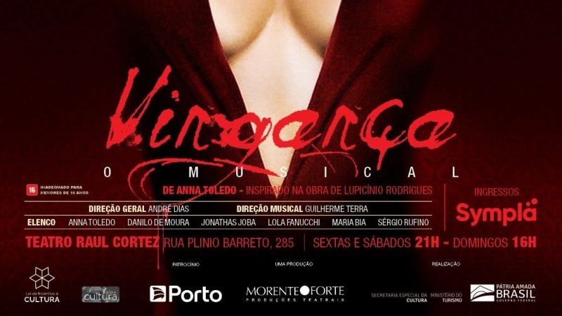 Melodramatic and Cult: VINGANCA – O MUSICAL (Vengeance - the Musical) Returns to Sao Paulo's Stage  Image