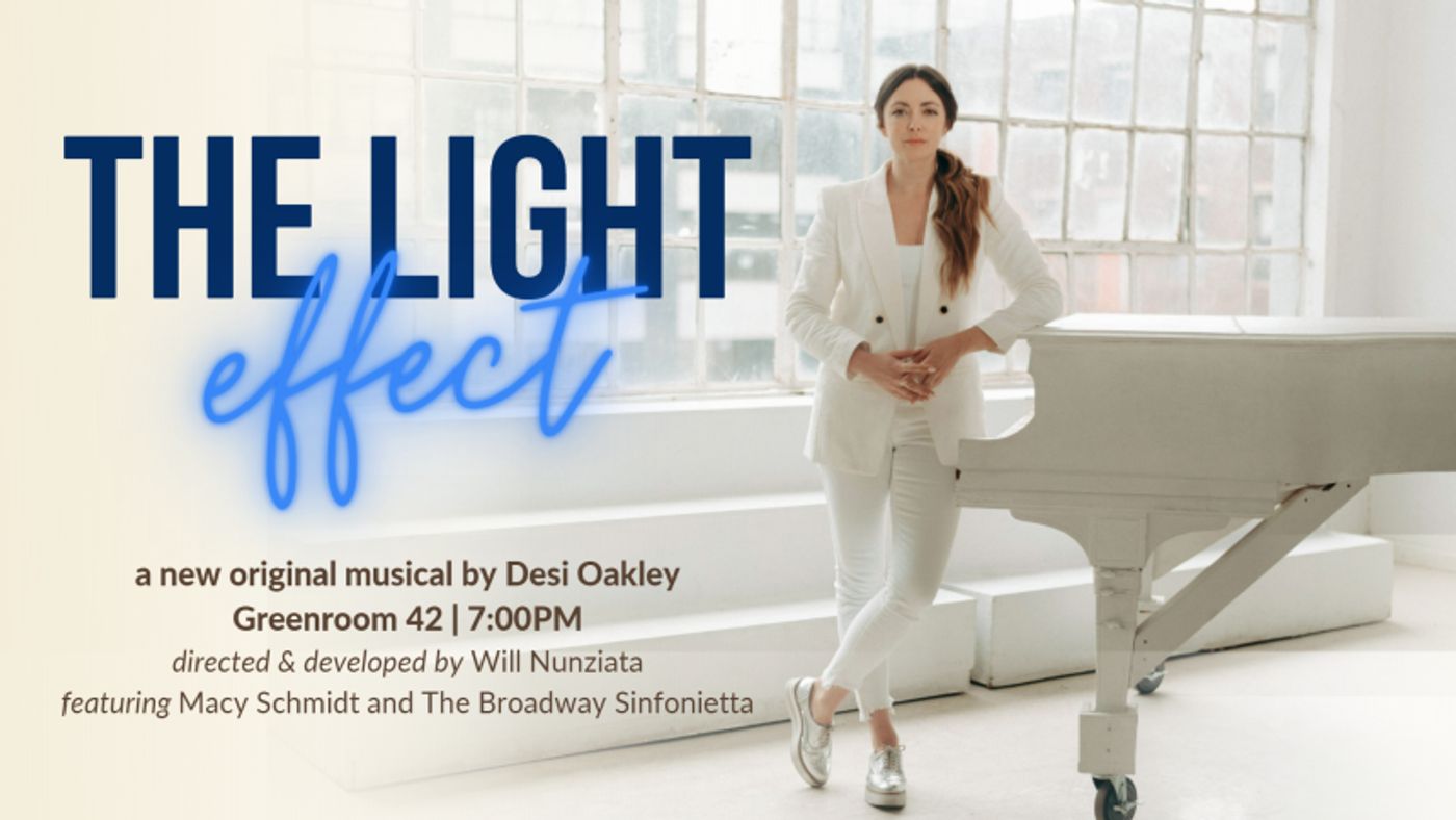 10 Videos To Tempt Us To See Desi Oakley's THE LIGHT EFFECT at The Green Room 42 on June 30th 10 Videos To Tempt Us To See Desi Oakley's THE LIGHT EFFECT at The Green Room 42 on June 30th Image