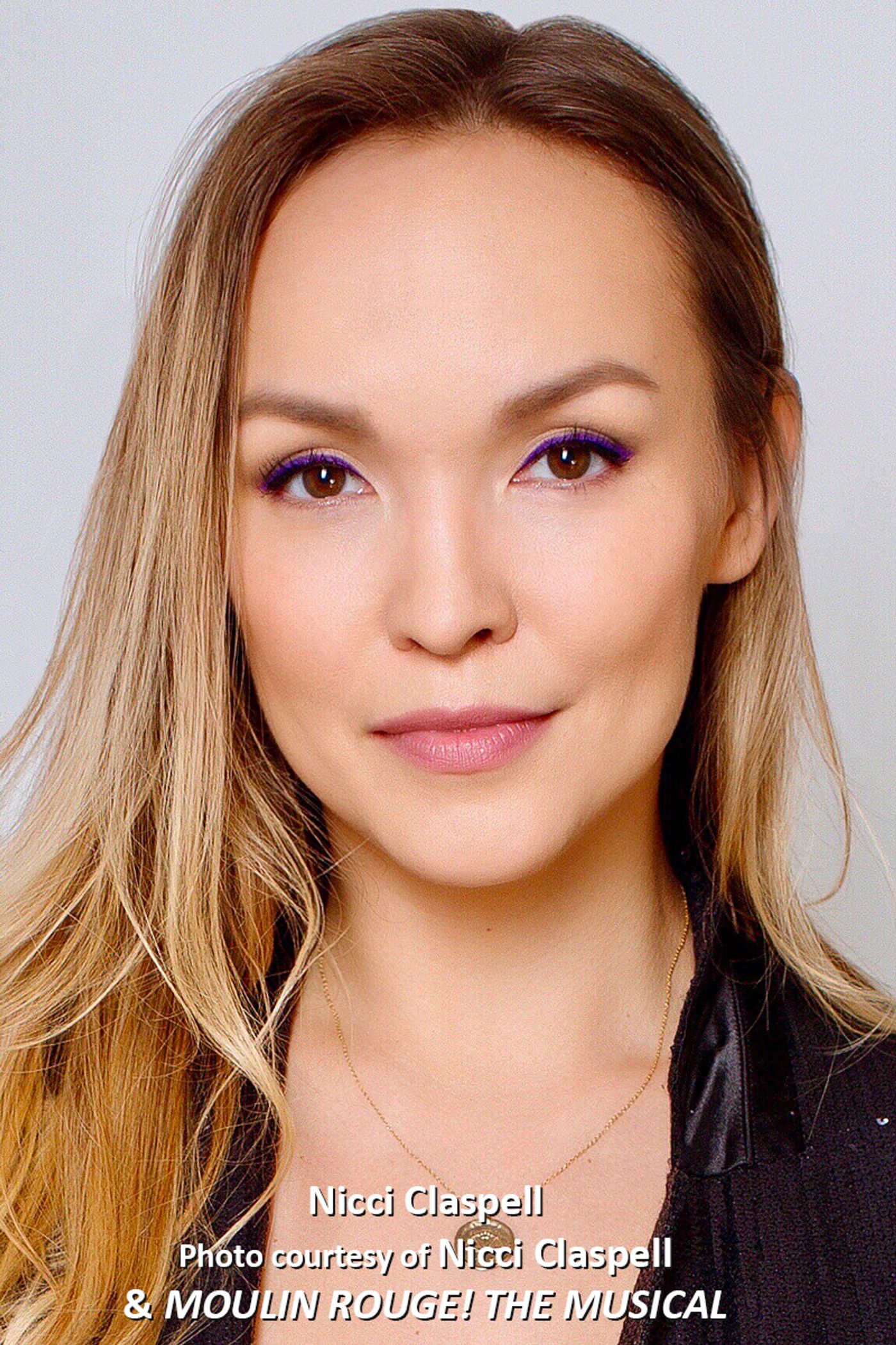 Interview: Nicci Claspell Talks Touring With MOULIN ROUGE! Interview: Nicci Claspell Talks Touring With MOULIN ROUGE! Image