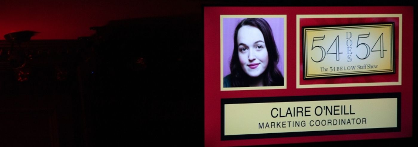 Review: 54 DOES 54: THE 54 BELOW STAFF SHOW at 54 Below Welcomes New Faces And Bids Bustamante Bye Bye Review: 54 DOES 54: THE 54 BELOW STAFF SHOW at 54 Below Welcomes New Faces And Bids Bustamante Bye Bye Image