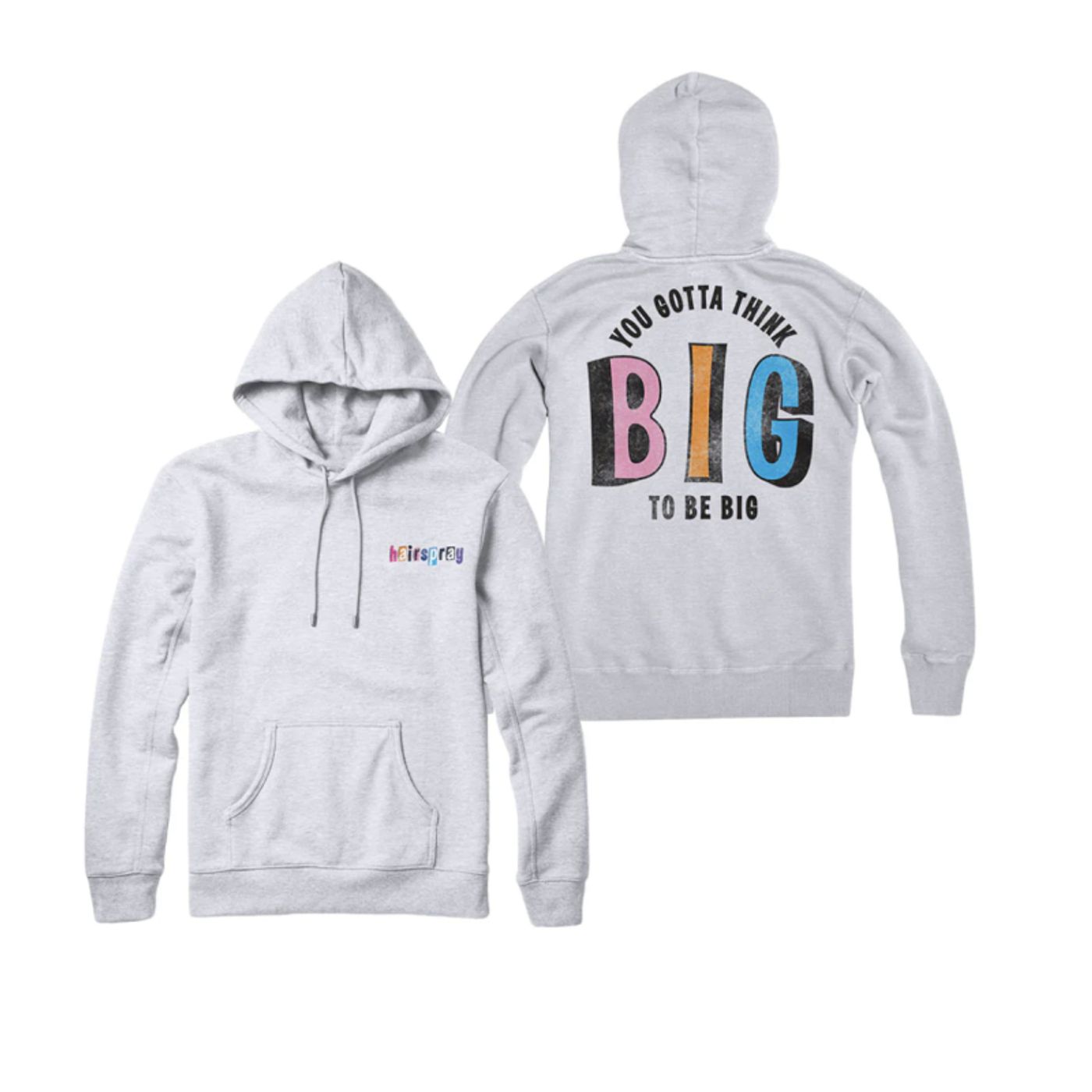 Hairspray Think Big Pullover Hoodie