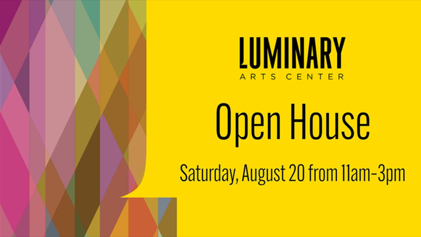 Feature: LUMINARY ARTS CENTER OPEN HOUSE at Minnesota Opera Feature: LUMINARY ARTS CENTER OPEN HOUSE at Minnesota Opera Image